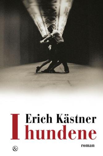 Erich Kästner: I hundene