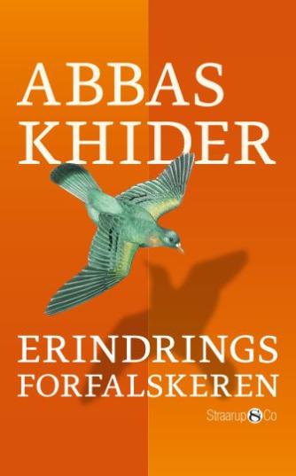 Abbas Khider: Erindringsforfalskeren