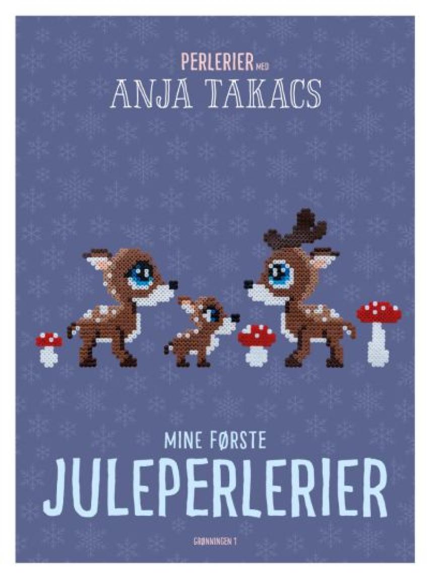 Anja Takacs: Mine første juleperlerier